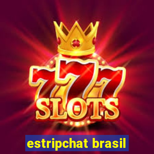 estripchat brasil